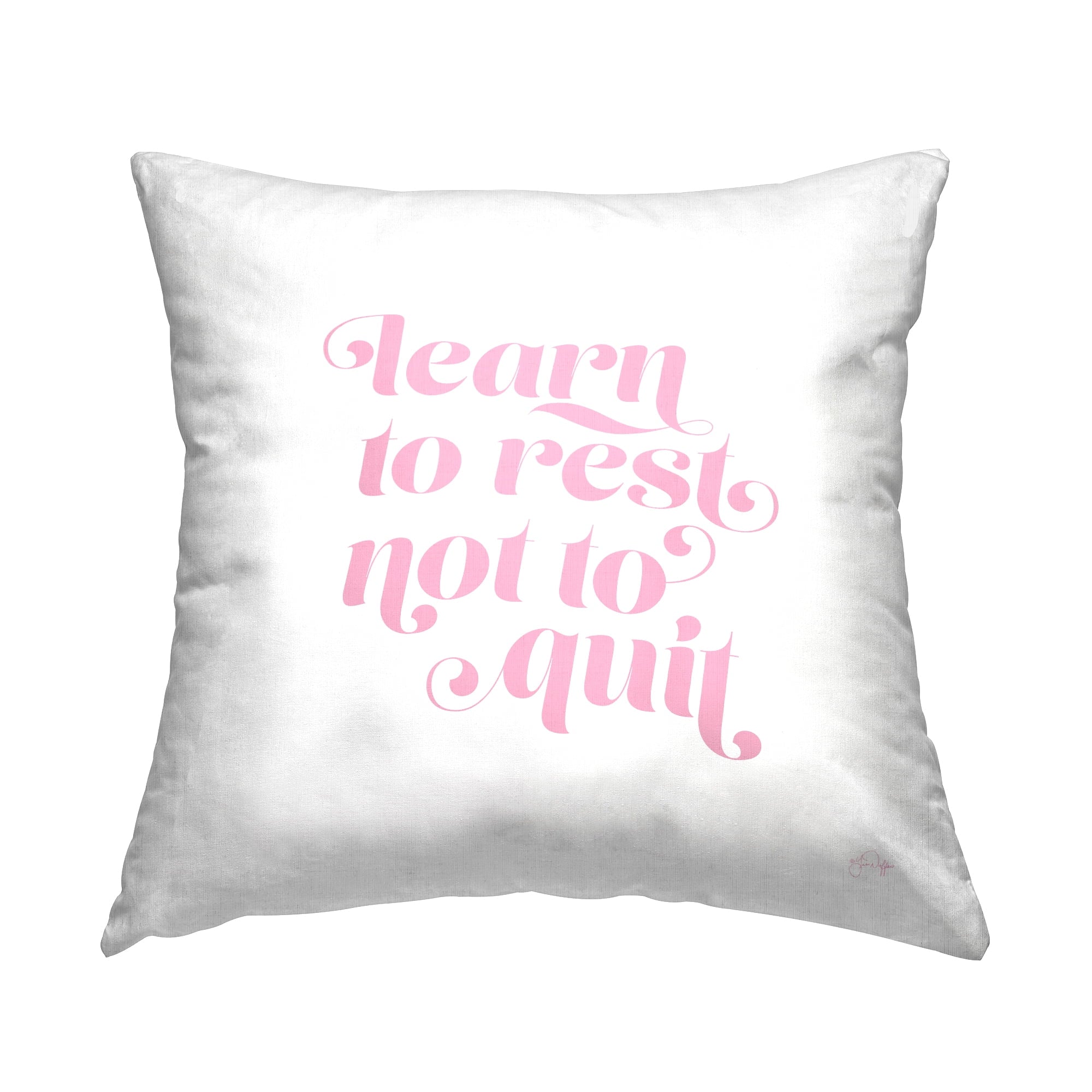 Learn to Rest Self Care Motivational Pink Typography Design by Yass Naffas Designs Throw Pillow