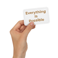 Everything Is Possible - Embroidered patches