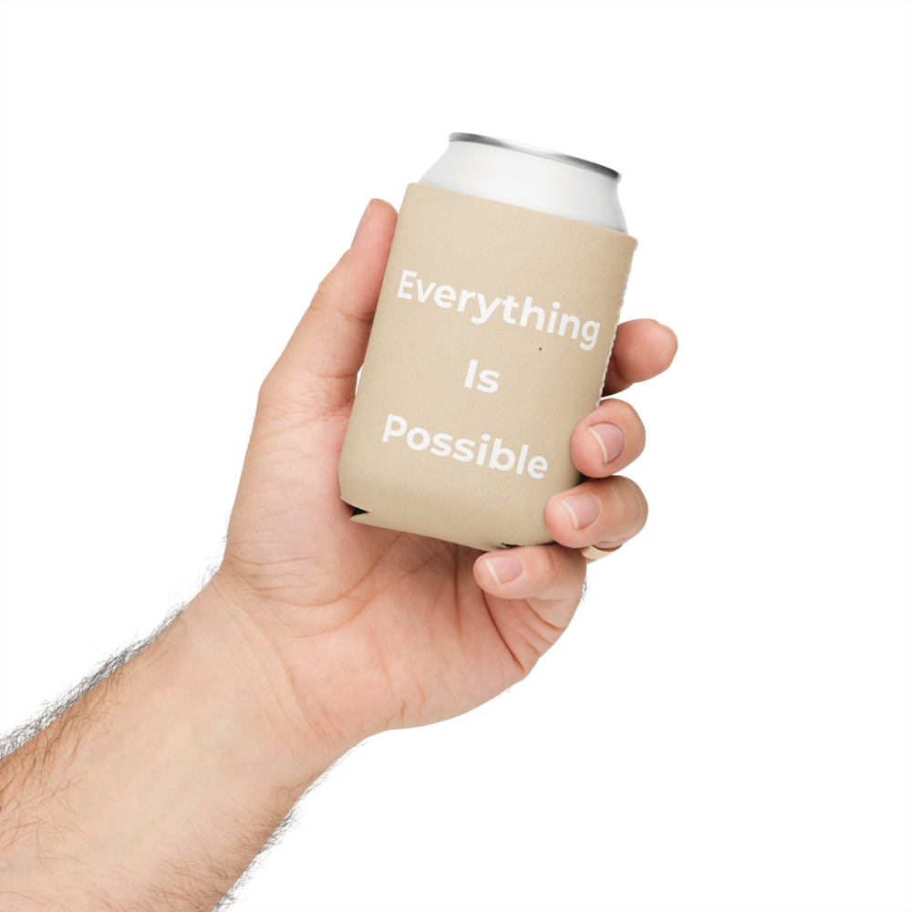 EVERYTHING IS POSSIBLE - Can cooler
