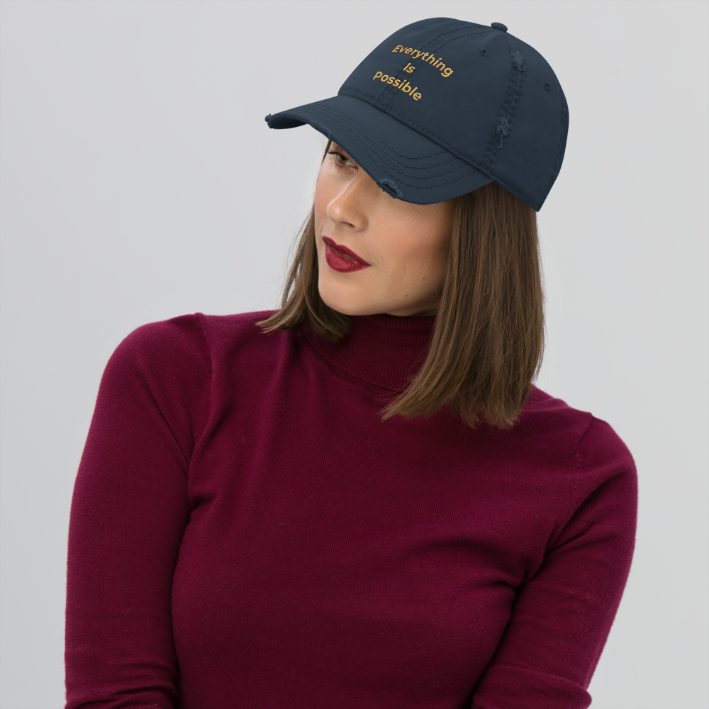 EVERYTHING IS POSSIBLE - Distressed Dad Hat