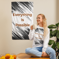 Everything Is Possible - Wall Flag
