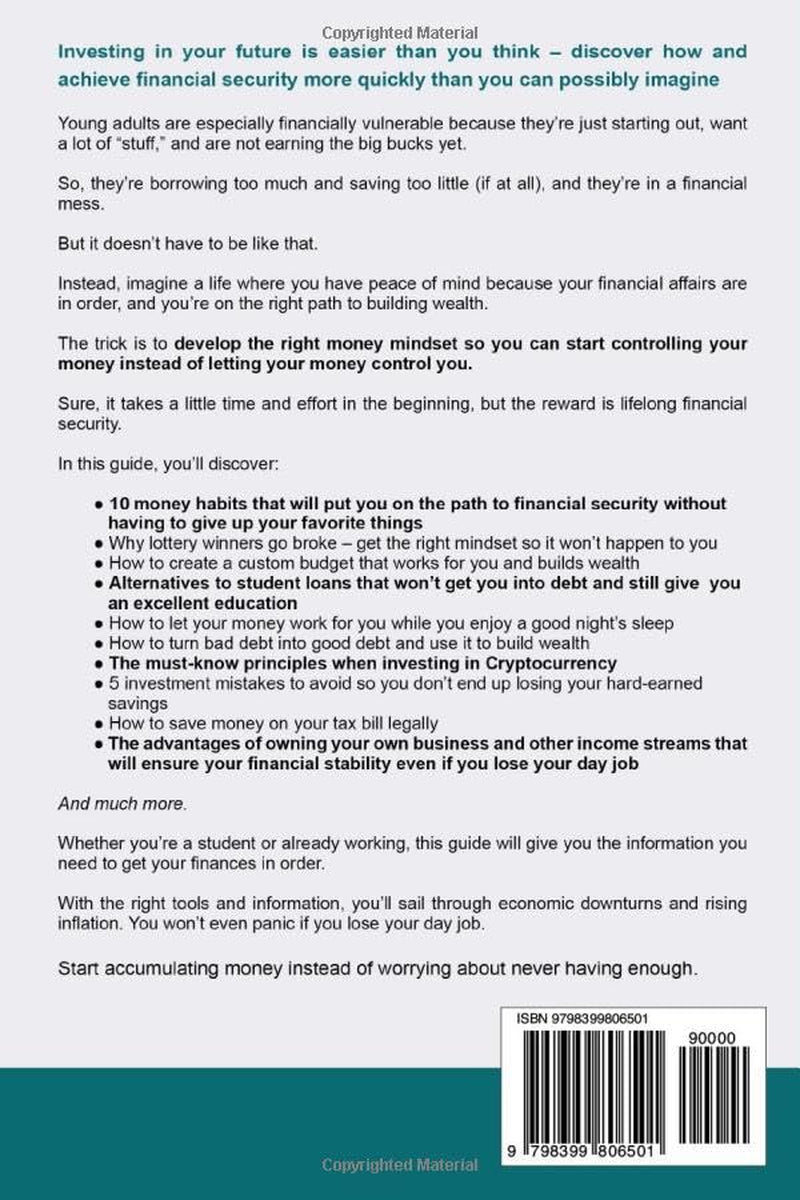 Financial Literacy for Young Adults Simplified: Discover How to Manage, Save, and Invest Money to Build a Secure & Independent Future
