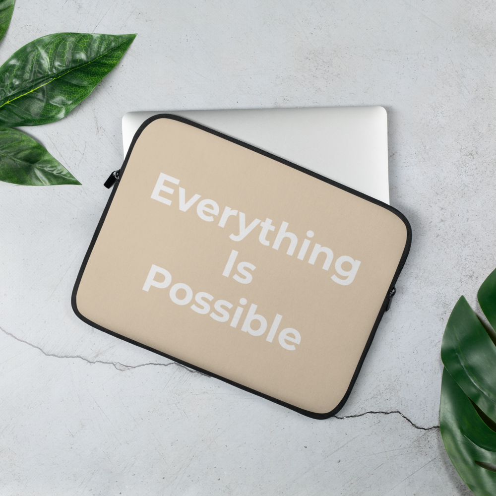 EVERYTHING IS POSSIBLE - Laptop Sleeve