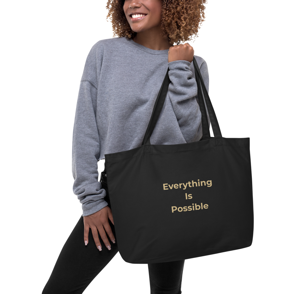 EVERYTHING IS POSSIBLE - Large organic tote bag