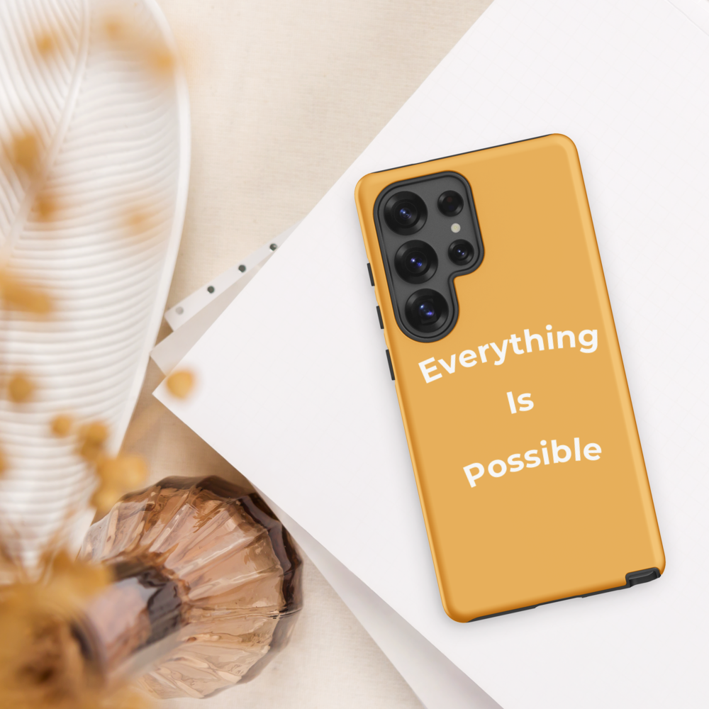 EVERYTHING IS POSSIBLE - Tough case for Samsung®